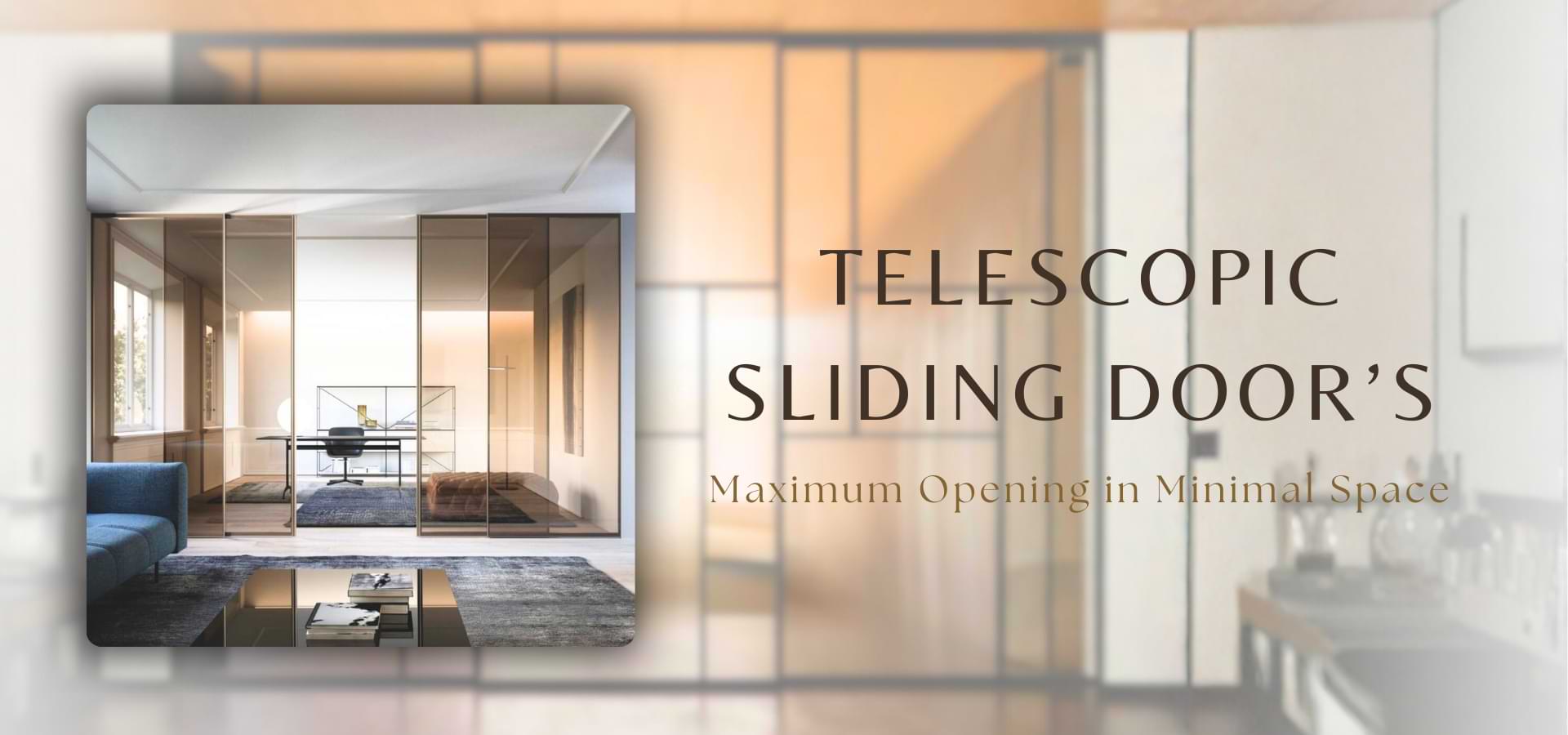 Telescopic Sliding Door’s (1)